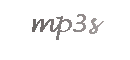 mp3s.gif - 1542 Bytes