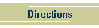 Directions