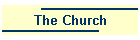 The Church