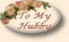 Dedication To My Hubby
