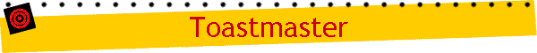 Toastmaster