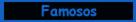 Famosos
