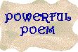 POWERFUL POEM