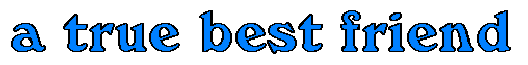 a true best friend