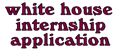 white house internship application