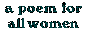 a poem for all women