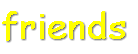 Friends