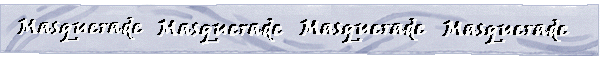 masqbanner.gif (12499 bytes)