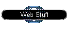 Web Stuff