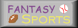 Fantasy Sports - click to enter
