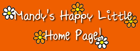 Mandy's Happy Little Home Page