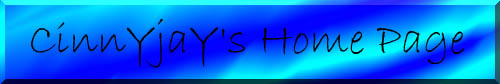 *|*><((((*>     CinnYjaY's Home Page     <*))))><*|*