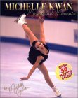 [ Michelle Kwan - My Special Moments ]
