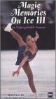 [ Magic Memories On Ice III ]