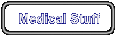 Medical Stuff