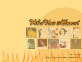This wallpaper shows all of Kit's hot albums, all the way to Dazzling (her latest release). When I was creating this, I'm reminded of how much this lass has improved in her singing since her very first album. You go girl!