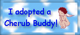 I adopted a Cherubs Buddy!
