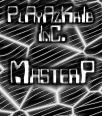 PlAyAzKrIb InC. - [ xX-ll-MasterP-ll-Xx ]