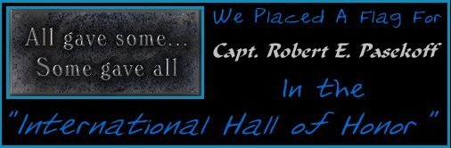 In memory of Capt. Robert E. Pasekoff