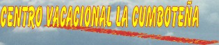 Centro Vacacional la Cumboteña