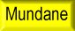 Mundane