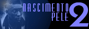 E.ARANTES DO NASCIMENTO PELE