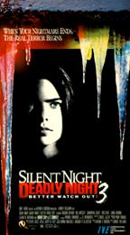 Silent Night Deadly Night III : Better Watch Out!