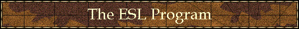 The ESL Program