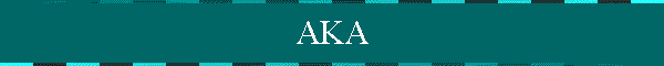 AKA