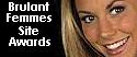 Please vote for *Dancing Queen* in The Br�lant Femmes Site Awards!