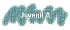 Juvenil A