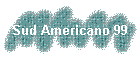 Sud Americano 99