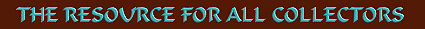 COLLECTOR'S TARGET - The resource for all collectors.