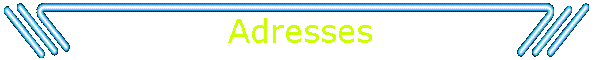 Adresses