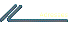 Adresses