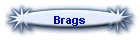 Brags