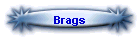 Brags