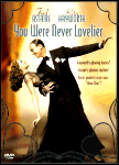 You Were Never Lovelier - Fred Astaire & Rita Hayworth