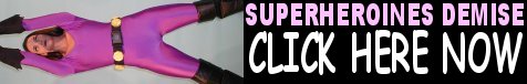 SUPERHEROINES DEMISE