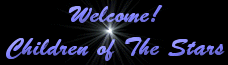 Welcome Star Children