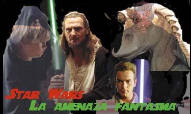 [Entrar en la p�gina de STARWARS EPISODIO I]