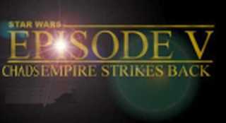 Chads Rendition of Empire Strikes Back