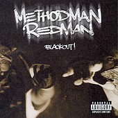Method Man & Redman - Blackout