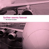 Further Seems Forever - The Moon Is Down