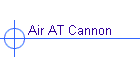 Air AT Cannon