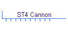 ST4 Cannon