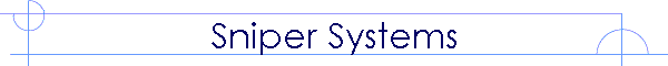 Sniper Systems