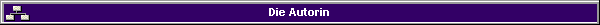 Die Autorin