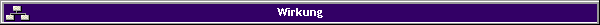 Wirkung