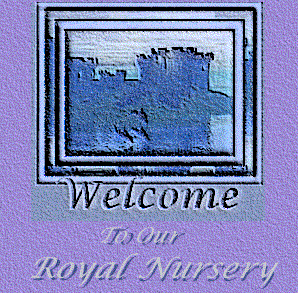royalnursery.gif (39522 bytes)